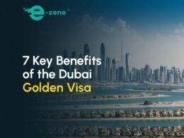 7 Key Benefits of the Dubai Golden Visa