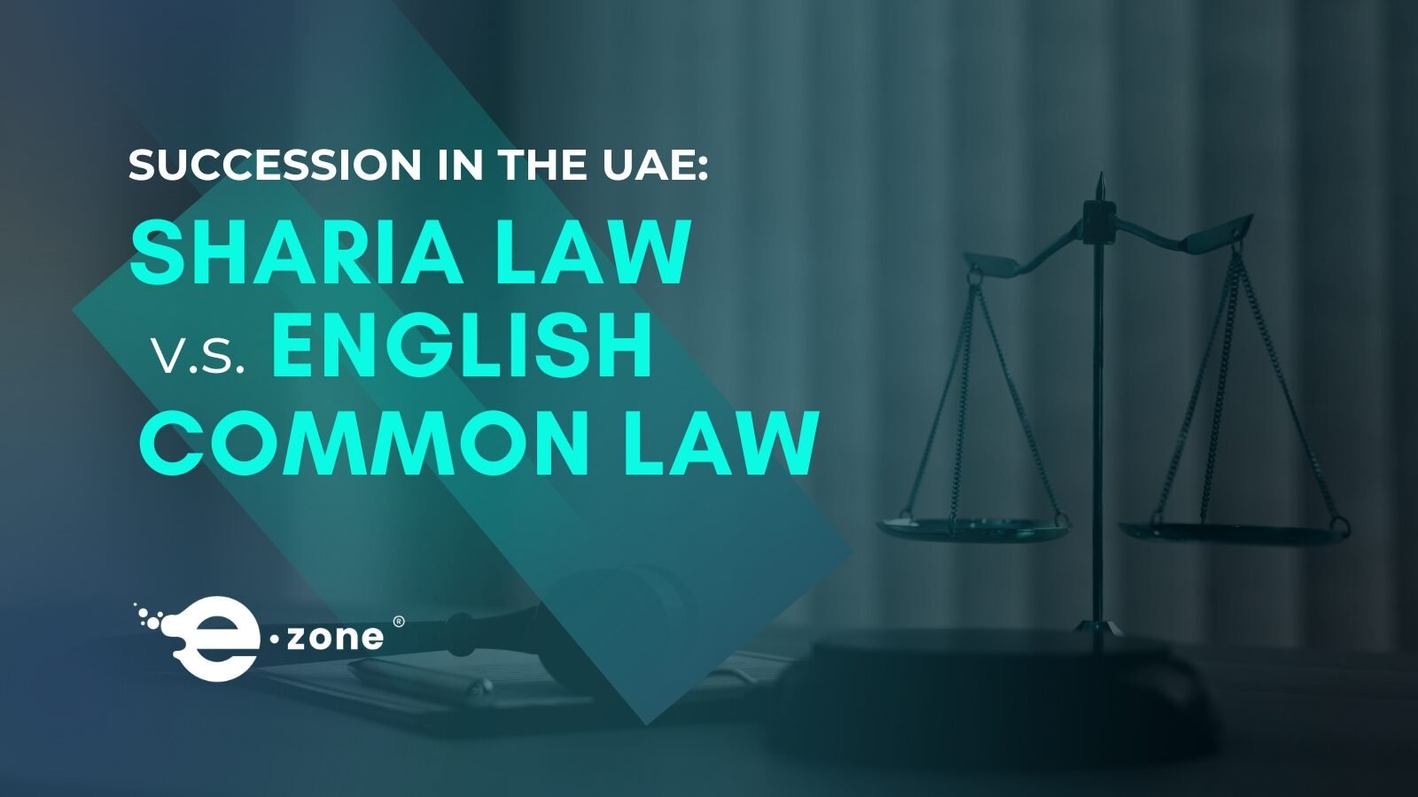 Image with blog title English Common Law vs Sharia Law in the UAE